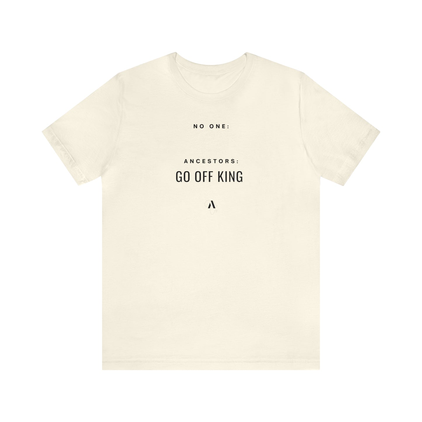 Go Off King Unisex Jersey Short Sleeve Tee