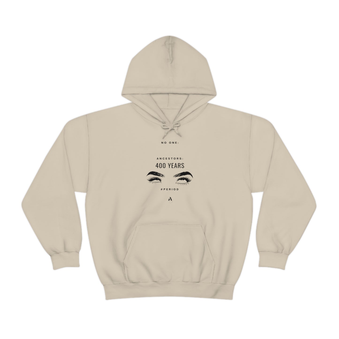 400 Years, Periodt Unisex Heavy Blend Hooded Sweatshirt