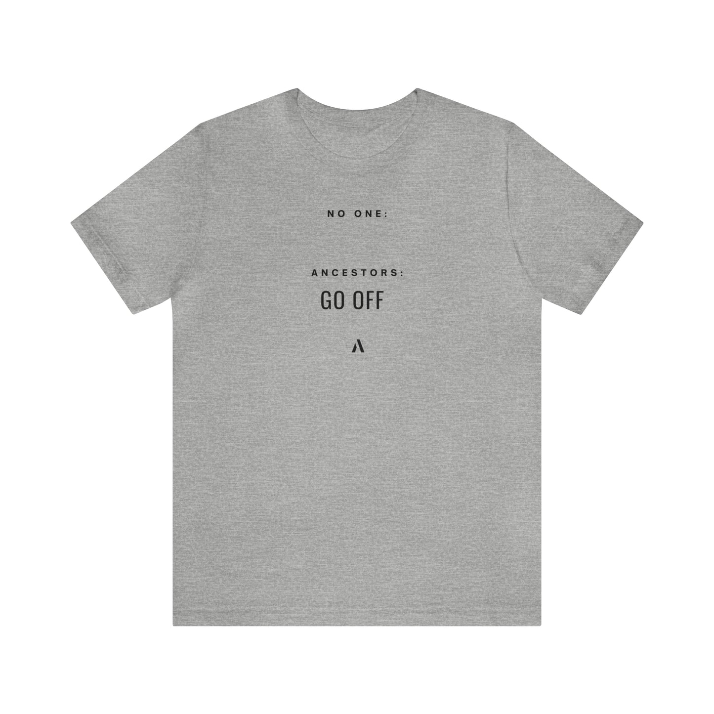 Go Off Unisex Jersey Short Sleeve Tee