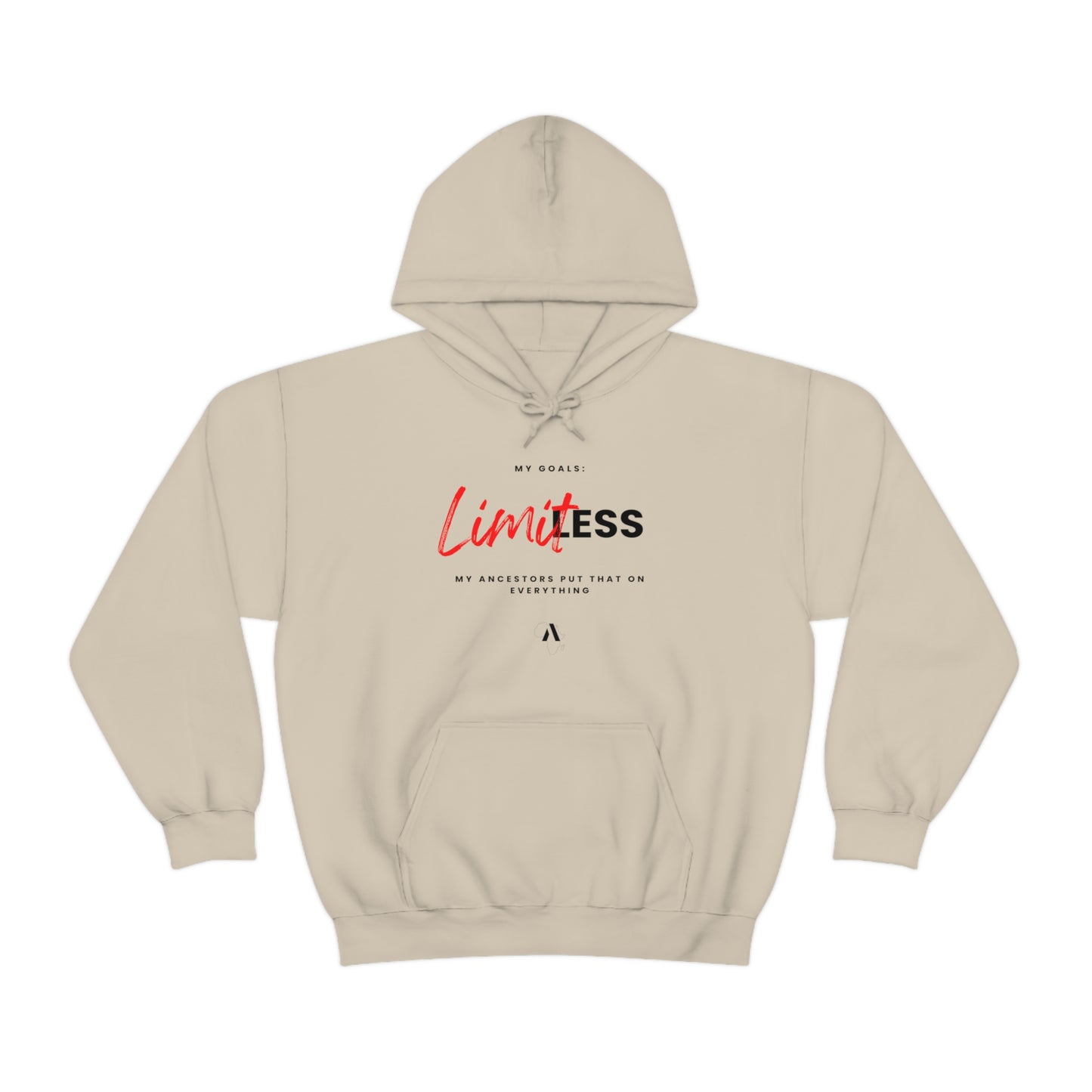 Limitless Goals, Ancestors Put That On Everything Unisex Heavy Blend Hooded Sweatshirt